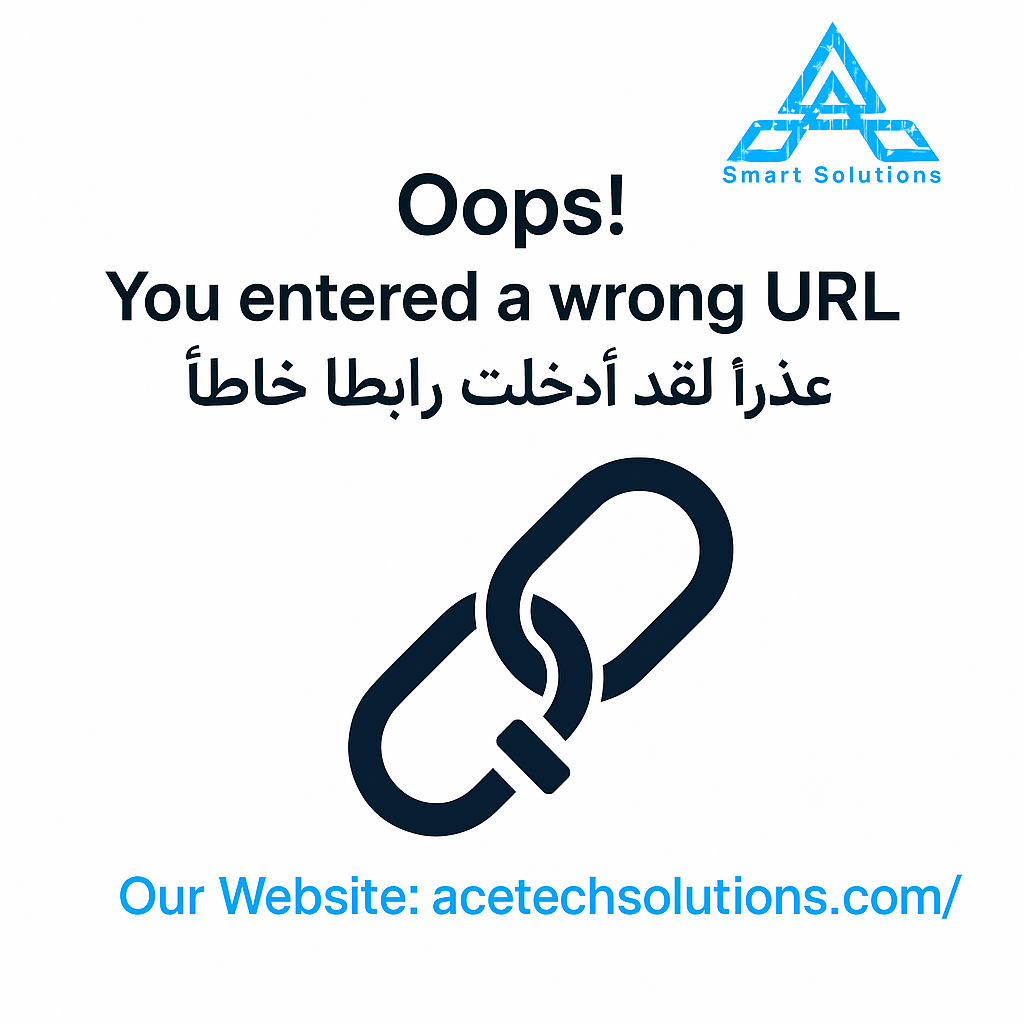 Wrong URL - AceTechs Smart Solutions